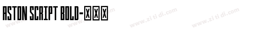 Aston script bold字体转换